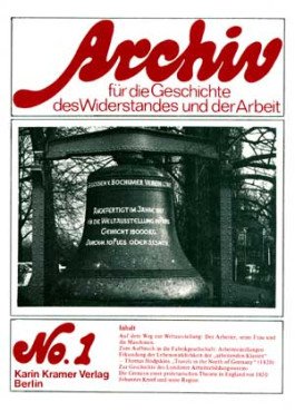 Archiv für die Geschichte des Widerstandes und der Arbeit 1