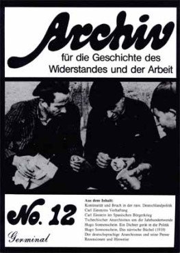 Archiv für die Geschichte des Widerstandes und der Arbeit 12