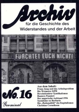 Archiv für die Geschichte des Widerstandes und der Arbeit 16