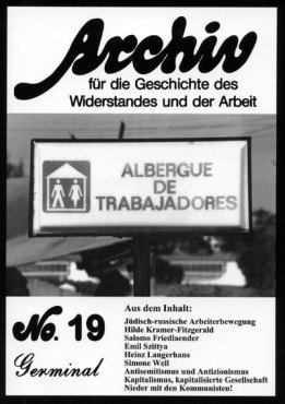 Archiv für die Geschichte des Widerstandes und der Arbeit 19