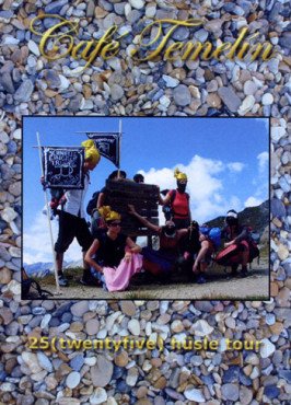 Cafe Temelin - 25 (twentyfive) hüsle tour