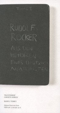 Carnets noircis Rudolf Rocker - Memoiren eines deutschen Anarchisten