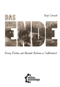 Das Ende. Emmy Eckstein und Alexander Berkman in Südfrankreich