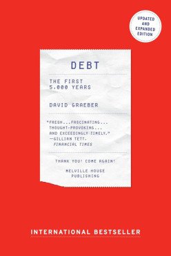 Debt. The first 5.000 years