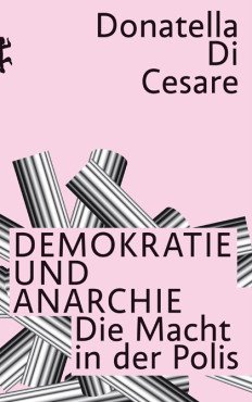 Demokratie und Anarchie. Die Macht der Polis