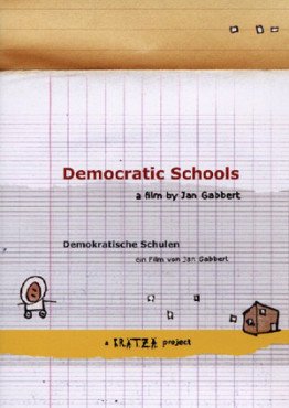 Demokratische Schulen. Ein Film über die Lust zu lernen