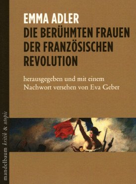 Die berühmten Frauen der französischen Revolution
