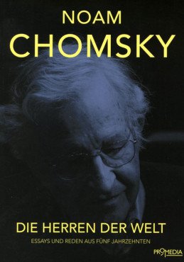 Die Herren der Welt. Essays und Reden aus fünf Jahrzehnten