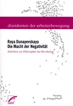 Die Macht der Negativität. Schriften zur Philosophie der Revolution