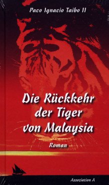 Die Rückkehr der Tiger von Malaysia