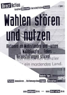 Direct Action - Heft: Wahlen stören und nutzen