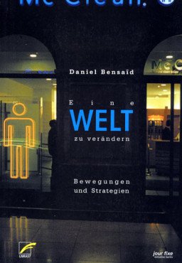 Eine Welt zu verändern. Bewegungen und Strategien