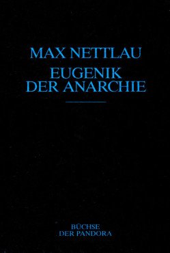 Eugenik der Anarchie