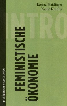 Feministische Ökonomie. Eine Einführung