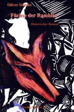 Füchse der Ramblas. Historischer Roman