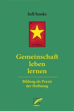 Gemeinschaft leben lernen. Bildung als Praxis der Hoffnung