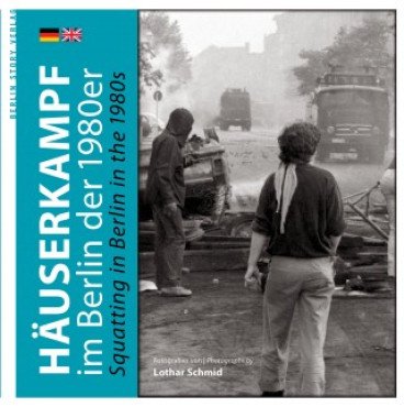 Häuserkampf im Berlin der 1980er