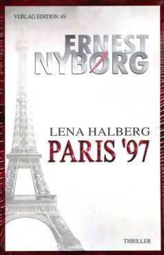 Lena Halberg - Paris '97. Thriller