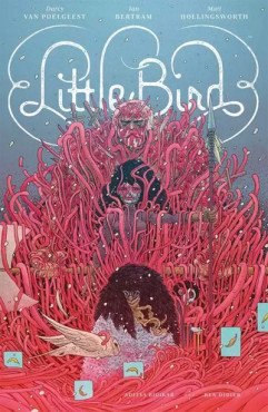 Little Bird 1. Der Kampf um Elders Hope