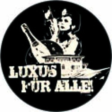 Luxus für Alle