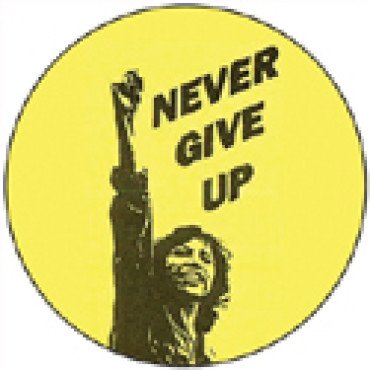 Never give up