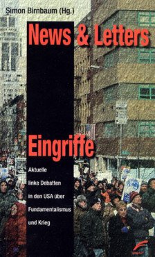 News & Letters. Aktuelle linke Debatten in den USA über Fundamentalismus und Krieg