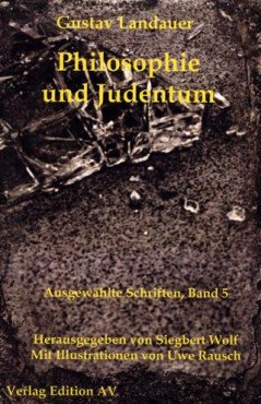 Philosophie und Judentum (Werke Band 5)