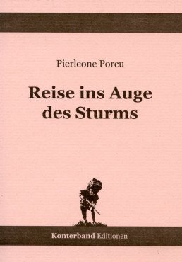 Porcu, Pierleone: Reise ins Auge des Sturms