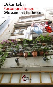 Postanarchismus. Glossen mit Fußnoten
