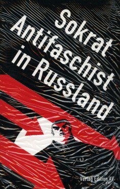 Sokrat. Antifaschist in Russland