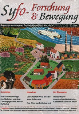Syfo: Forschung und Bewegung. Mitteilungen des Instituts für Syndikalismusforschung (Band 8/2018)