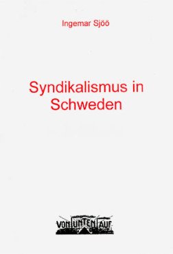 Syndikalismus in Schweden