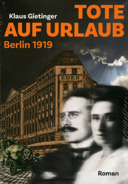 Tote auf Urlaub. Berlin 1919