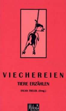 Viechereien. Tiere erzählen