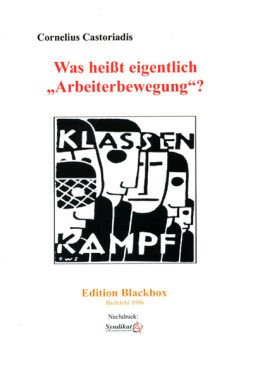 Was heißt eigentlich "Arbeiterbewegung"?