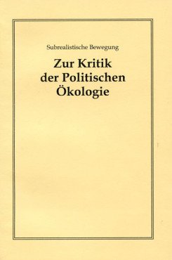 Zur Kritik der politischen Ökologie