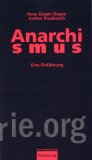 Anarchismus. Eine Einführung