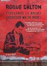 ¡Fusilemos la noche! Erschießen wir die Nacht! Gedichte