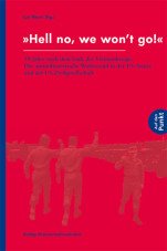 „Hell no, we won’t go!“ 50 Jahre nach dem Ende des Vietnamkriegs: Der antimilitaristische Widerstand in der US-Armee und der US-Zivilgesellschaft