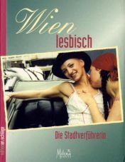 Wien lesbisch - Die Stadtverführerin
