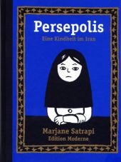 Persepolis 1. Eine Kindheit im Iran