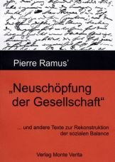 Neuschpfung der Gesellschaft und andere Texte zur Rekonstruktion der sozialen Balance