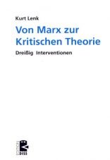 Von Marx zur kritischen Theorie. Dreiig Interventionen