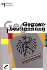 Gegnerbestimmung. Sozialwissenschaft im Dienst der inneren Sicherheit