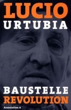 Baustelle Revolution. Erinnerungen eines Anarchisten