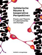 Solidarische Rume & kooperative Perspektiven