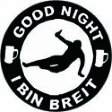 Good night, I bin breit