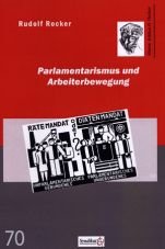 Parlamentarismus und Arbeiterbewegung