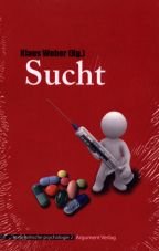 Sucht - texte kritische psychologie 02