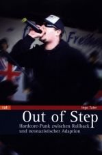 Out of Step. Hardcore-Punk zwischen Rollback und neonazistischer Adaption